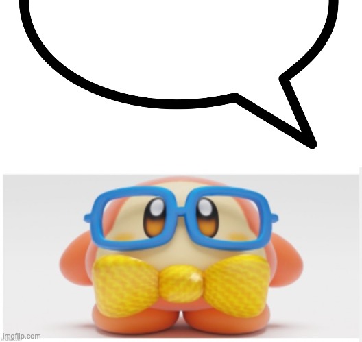real | image tagged in speech bubble transparent,nerd waddle dee | made w/ Imgflip meme maker