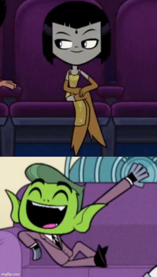 image tagged in raven and beast boy have a job | made w/ Imgflip meme maker