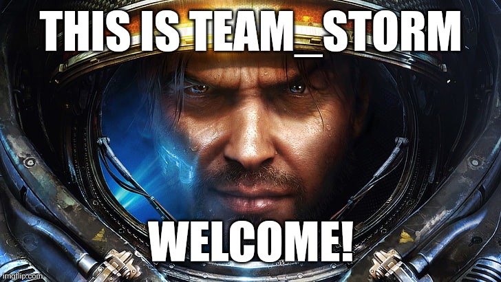 THIS IS TEAM_STORM; WELCOME! | made w/ Imgflip meme maker