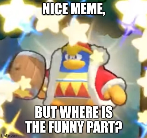no funny | image tagged in no funny | made w/ Imgflip meme maker