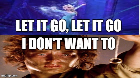 LET IT GO, LET IT GO I DON'T WANT TO | made w/ Imgflip meme maker