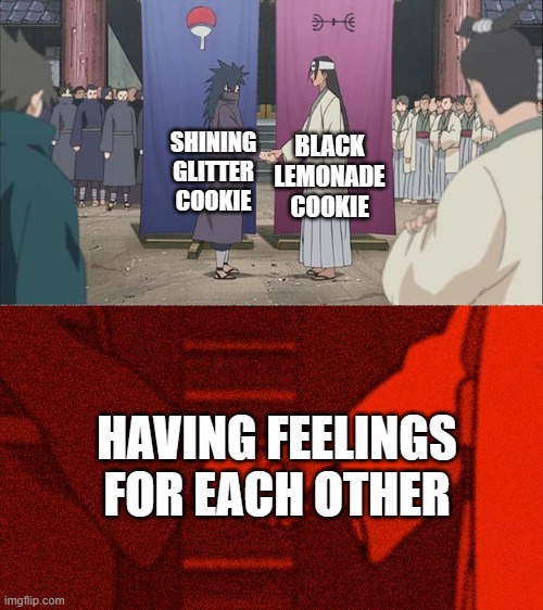 i stan this type of relationship! | BLACK LEMONADE COOKIE; SHINING GLITTER COOKIE; HAVING FEELINGS FOR EACH OTHER | image tagged in handshake between madara and hashirama,cookie run kingdom,memes | made w/ Imgflip meme maker