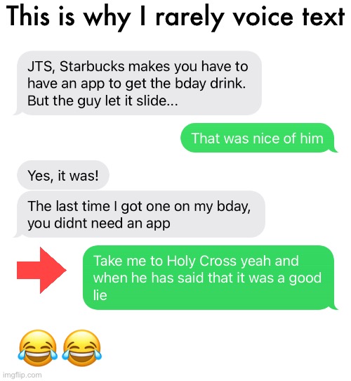 lost in translation | This is why I rarely voice text | image tagged in funny,meme,voice texting,for real | made w/ Imgflip meme maker