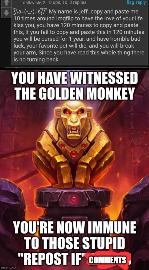No need to copy paste that anymore | COMMENTS | image tagged in witness the golden monkey's power | made w/ Imgflip meme maker