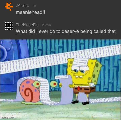 It’s like I bully for a living | image tagged in spongebob's list | made w/ Imgflip meme maker