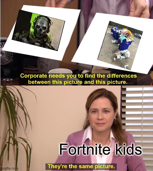 They're The Same Picture Meme | Fortnite kids | image tagged in memes,they're the same picture | made w/ Imgflip meme maker