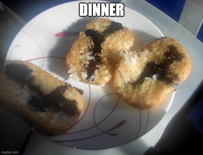 DINNER | made w/ Imgflip meme maker