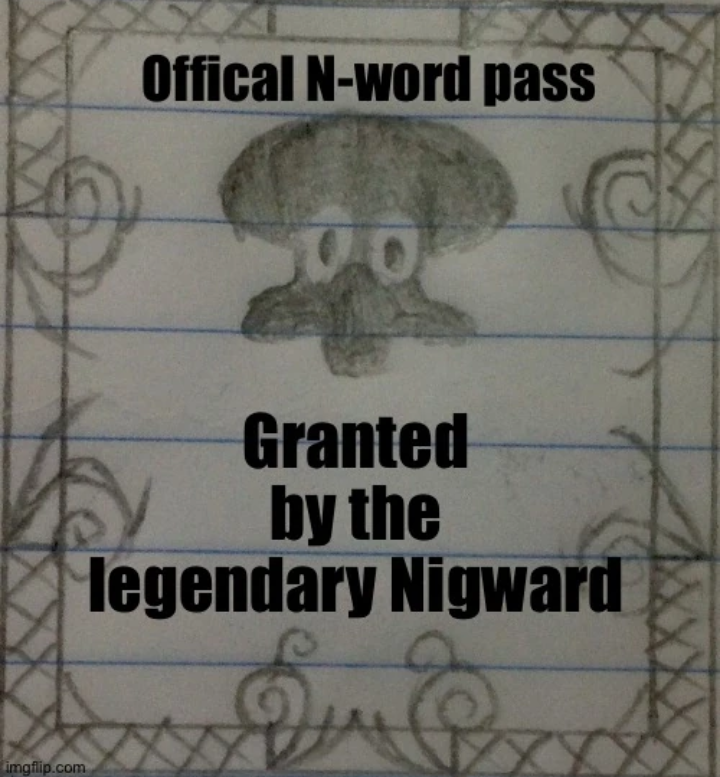 High Quality N-word pass Blank Meme Template