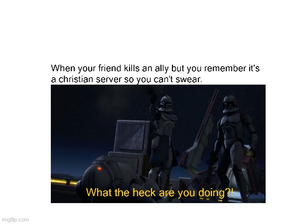 made w/ Imgflip meme maker