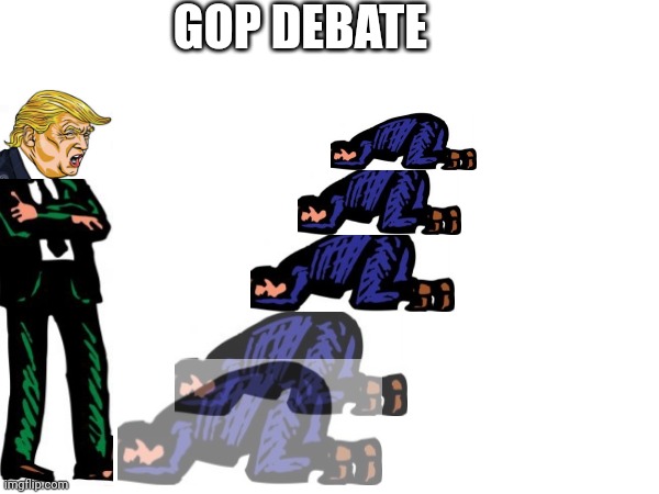 GOP DEBATE | made w/ Imgflip meme maker