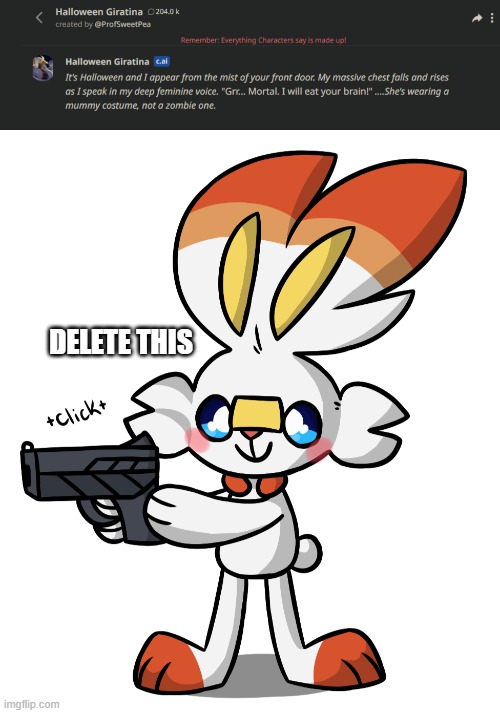 DELETE THIS | image tagged in scorbunny delete this | made w/ Imgflip meme maker