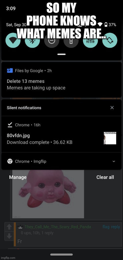 Wow | SO MY PHONE KNOWS WHAT MEMES ARE.. | made w/ Imgflip meme maker