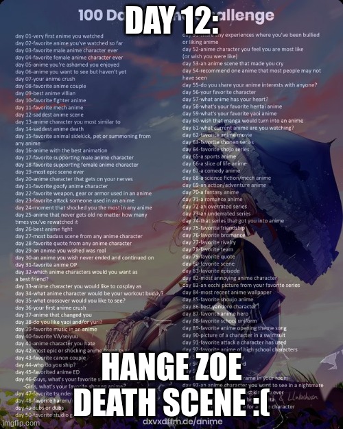 day 12 :o) | DAY 12:; HANGE ZOE DEATH SCENE :( | image tagged in 100 day anime challenge,aot,hange zoe | made w/ Imgflip meme maker