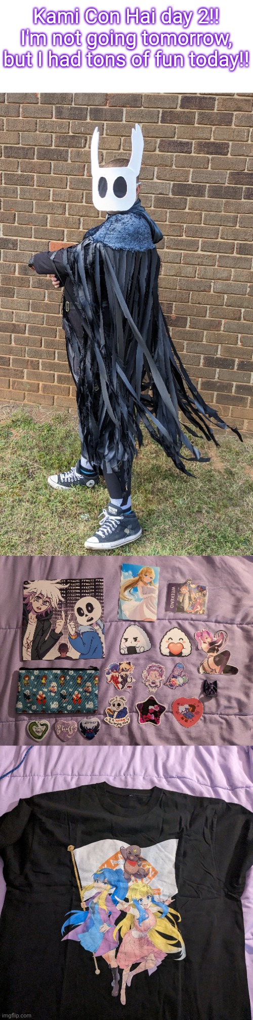 If you want to see any of the smaller things, just ask! :3 | Kami Con Hai day 2!! I'm not going tomorrow, but I had tons of fun today!! | made w/ Imgflip meme maker