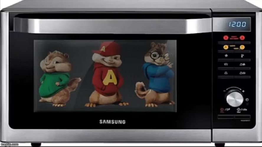 Alvin and the Chipmunks in a microwave.mp3 | made w/ Imgflip meme maker