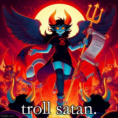 troll satan. | made w/ Imgflip meme maker