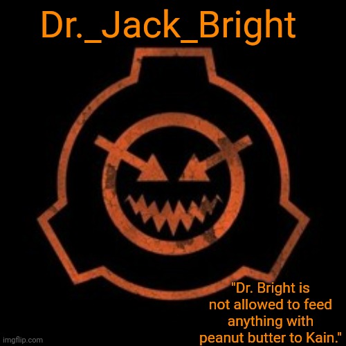 Dr. Bright's spooky month announcement template Blank Meme Template