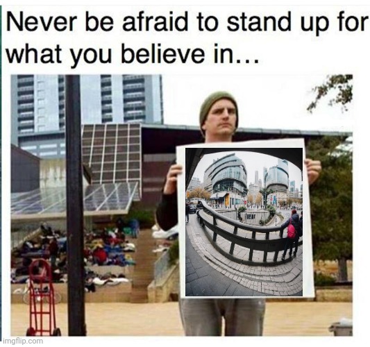 Trolltopia such paradise | image tagged in never be afraid to stand up for what you believe in man with,trolltopia,troll face,trollface,memes,paradise | made w/ Imgflip meme maker
