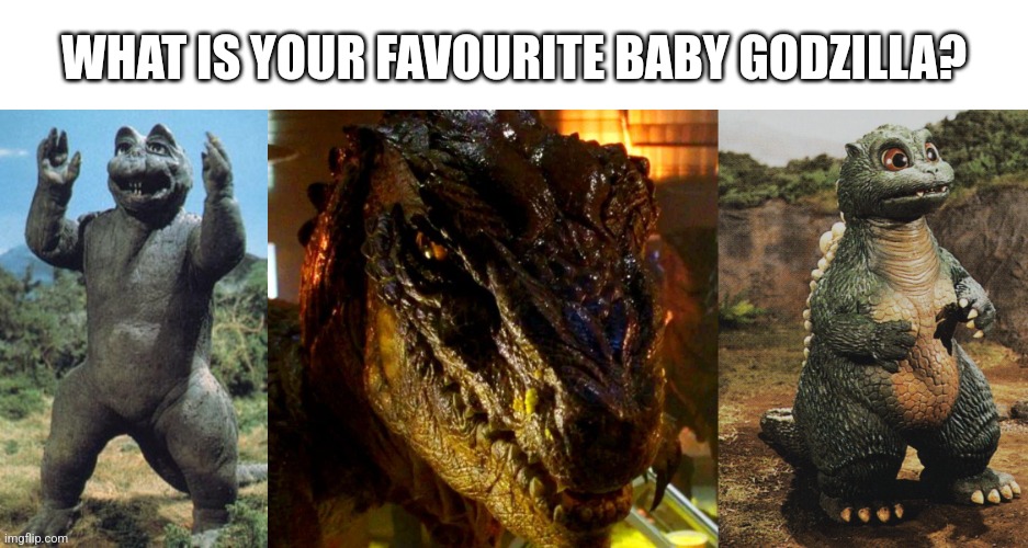 I want to see the most popular from this image. Also my favourite | WHAT IS YOUR FAVOURITE BABY GODZILLA? | image tagged in godzilla,minilla | made w/ Imgflip meme maker