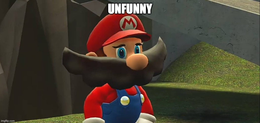 UNFUNNY | made w/ Imgflip meme maker