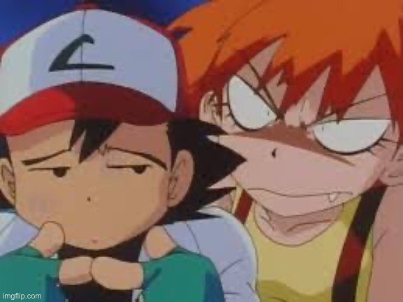 Caption this | image tagged in really pissed misty | made w/ Imgflip meme maker