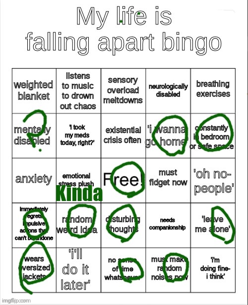 Ello stream | Kinda | image tagged in my life is falling apart bingo | made w/ Imgflip meme maker