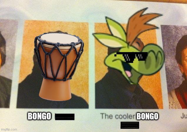 Bongo VS The "Cooler" Bongo | BONGO; BONGO | image tagged in the cooler daniel | made w/ Imgflip meme maker
