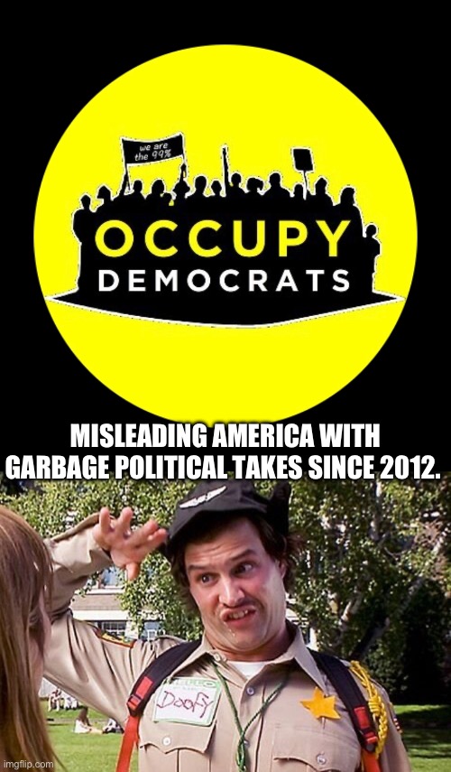 Click bait garbage | MISLEADING AMERICA WITH GARBAGE POLITICAL TAKES SINCE 2012. | image tagged in special officer doofy | made w/ Imgflip meme maker