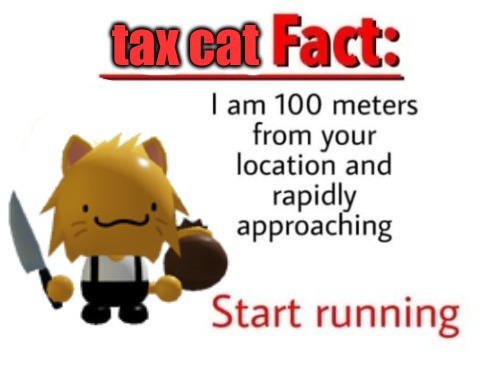 High Quality tax cat fact Blank Meme Template