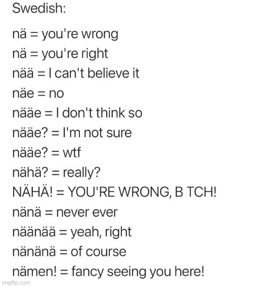 It just depends on your accent, but this is true | made w/ Imgflip meme maker