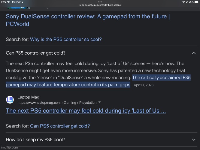 I thought that cold feeling was just in my head :o | image tagged in ps5,interesting,didntknowineededthat,cooling,ps5 controller,sony | made w/ Imgflip meme maker