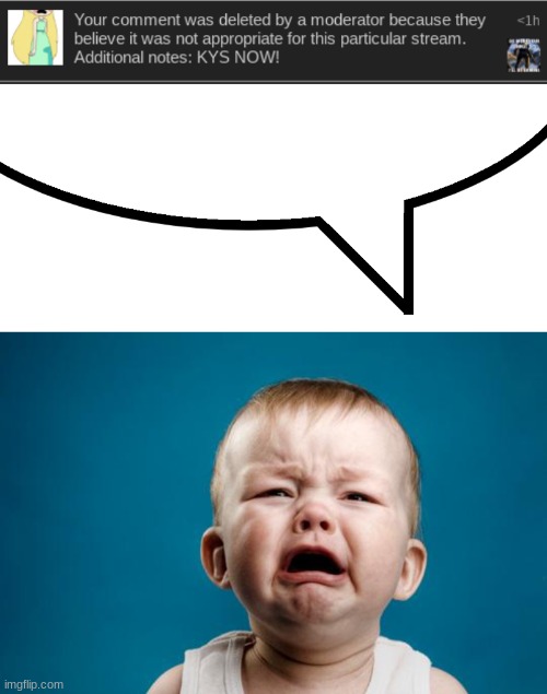 image tagged in speech bubble,baby crying | made w/ Imgflip meme maker