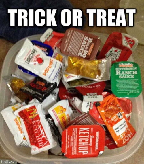 take your pick | image tagged in funny,halloween,meme,trick or treat | made w/ Imgflip meme maker