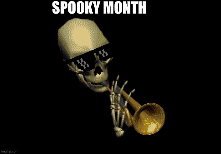Skull | SPOOKY MONTH | image tagged in memes,funny memes | made w/ Imgflip meme maker