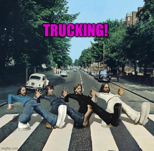 TRUCKING! | made w/ Imgflip meme maker