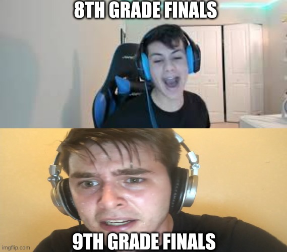 Stable ronaldo payphone and sweaty speedrunner | 8TH GRADE FINALS; 9TH GRADE FINALS | image tagged in stable ronaldo payphone and sweaty speedrunner | made w/ Imgflip meme maker