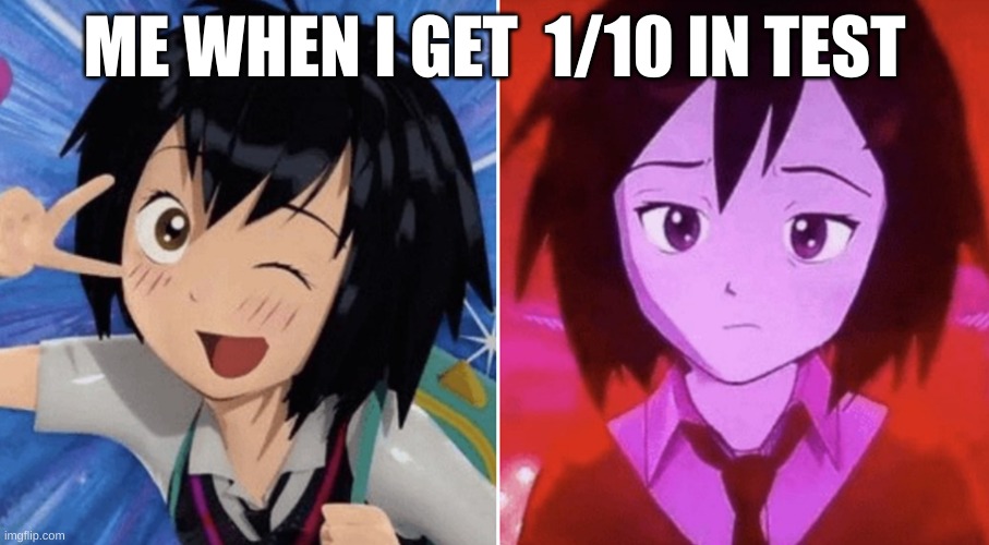 Peni Parker evolution | ME WHEN I GET  1/10 IN TEST | image tagged in peni parker evolution | made w/ Imgflip meme maker