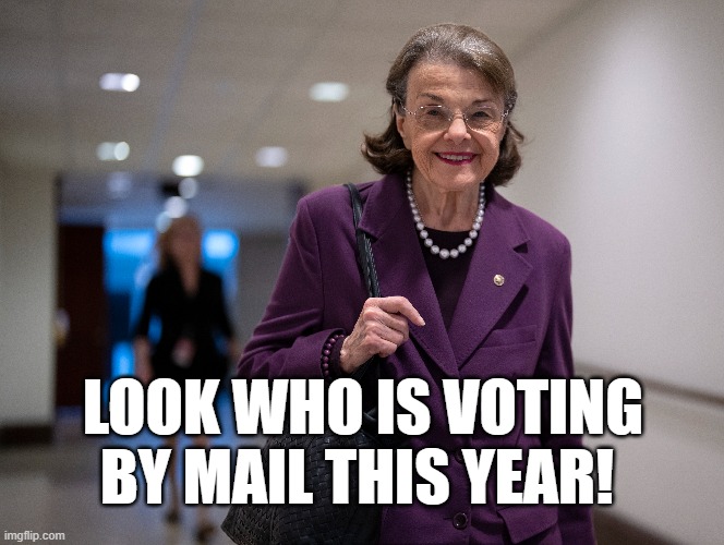 LOOK WHO IS VOTING BY MAIL THIS YEAR! | made w/ Imgflip meme maker