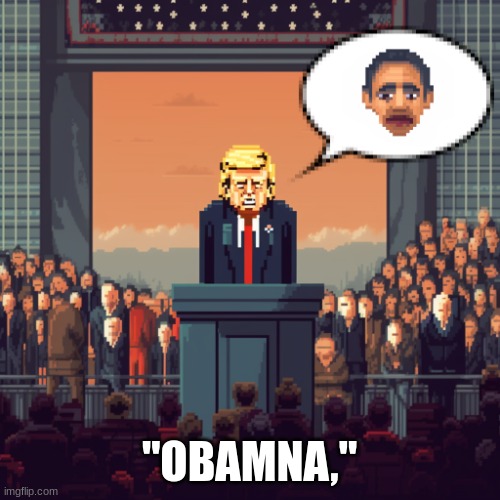 Obamna | "OBAMNA," | image tagged in obamna | made w/ Imgflip meme maker