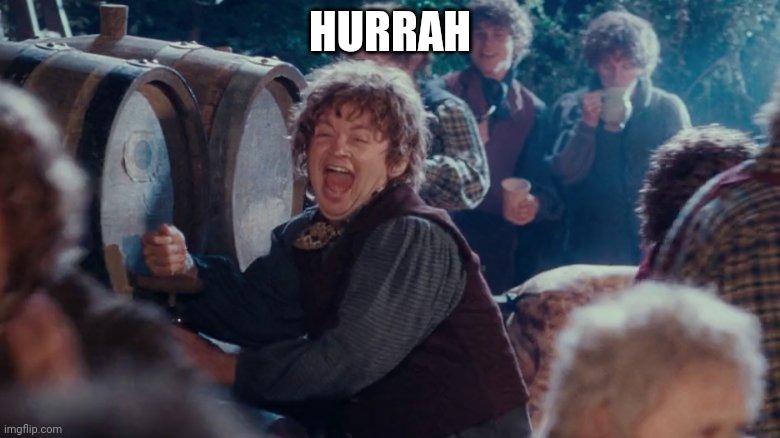 drunk hobbit | HURRAH | image tagged in drunk hobbit | made w/ Imgflip meme maker