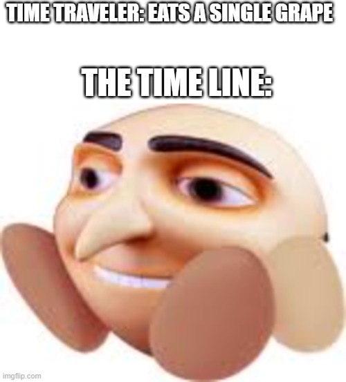 i love gruby | TIME TRAVELER: EATS A SINGLE GRAPE; THE TIME LINE: | image tagged in gru kirby,kirby,gru,time travel,grape,fun | made w/ Imgflip meme maker