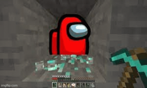 I actually came across this image lol.(google is a wonderful place) | image tagged in gifs,among us,wtf,minecraft | made w/ Imgflip images-to-gif maker