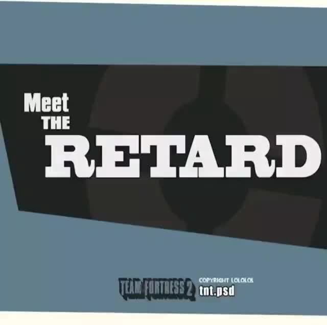 Meet The Retar Blank Meme Template