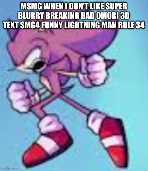 Tbh smg4 boopkin’s new design isn’t that good | MSMG WHEN I DON’T LIKE SUPER BLURRY BREAKING BAD OMORI 3D TEXT SMG4 FUNNY LIGHTNING MAN RULE 34 | made w/ Imgflip meme maker