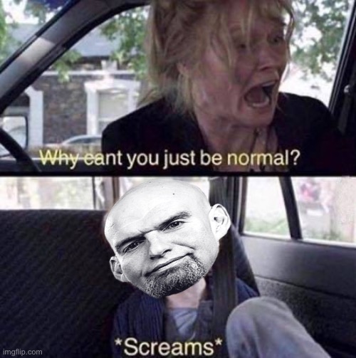 Nope | image tagged in why can't you just be normal | made w/ Imgflip meme maker