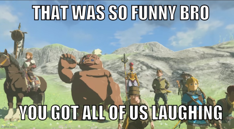 it’s a template now | image tagged in that was so funny bro | made w/ Imgflip meme maker