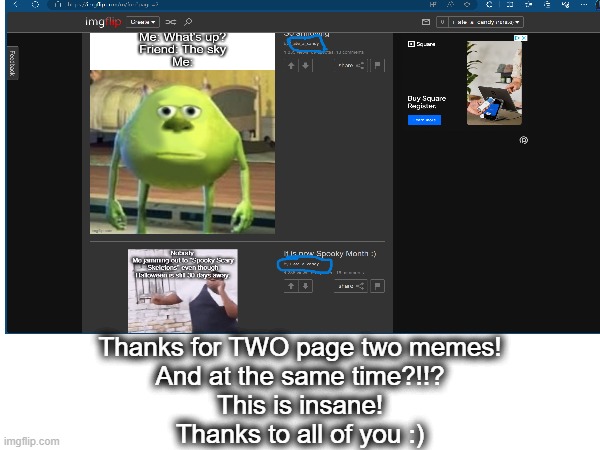 so happy rn | Thanks for TWO page two memes!
And at the same time?!!?
This is insane!
Thanks to all of you :) | image tagged in yay | made w/ Imgflip meme maker
