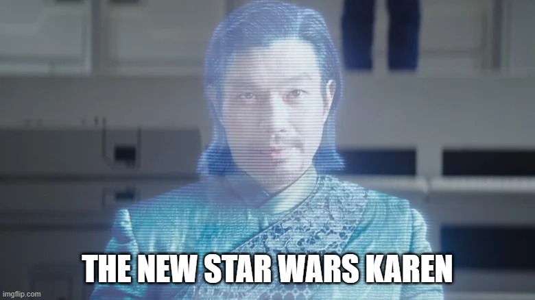 May the Karen Be With You | THE NEW STAR WARS KAREN | image tagged in xiono | made w/ Imgflip meme maker