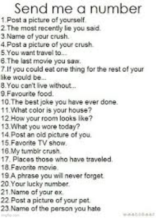 Anything | image tagged in send me a number,memes,funny | made w/ Imgflip meme maker