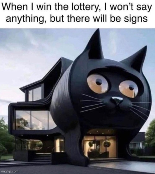 My dream house | image tagged in fresh memes,funny,memes | made w/ Imgflip meme maker